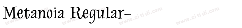 Metanoia Regular字体转换